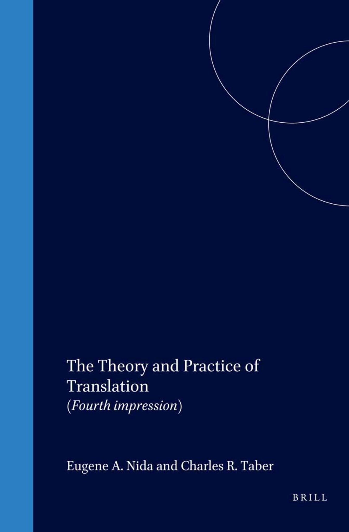 The Theory and Practice of Translation