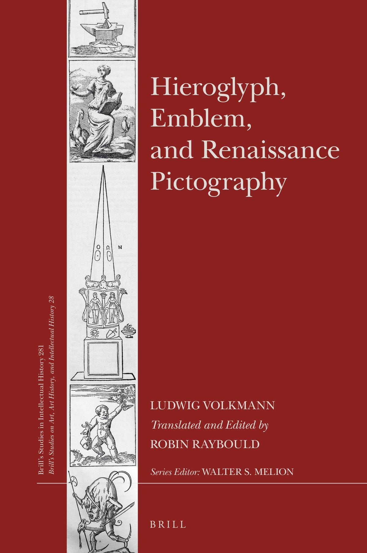 Cover image for Hieroglyph, Emblem, and Renaissance Pictography ISBN 9789004360938