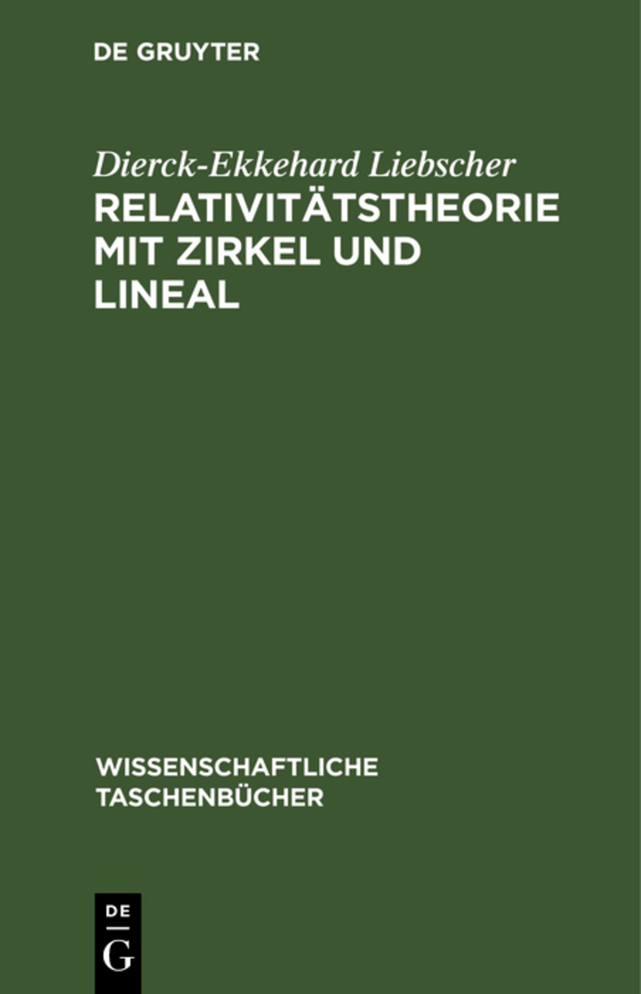 Relativitätstheorie mit Zirkel und Lineal