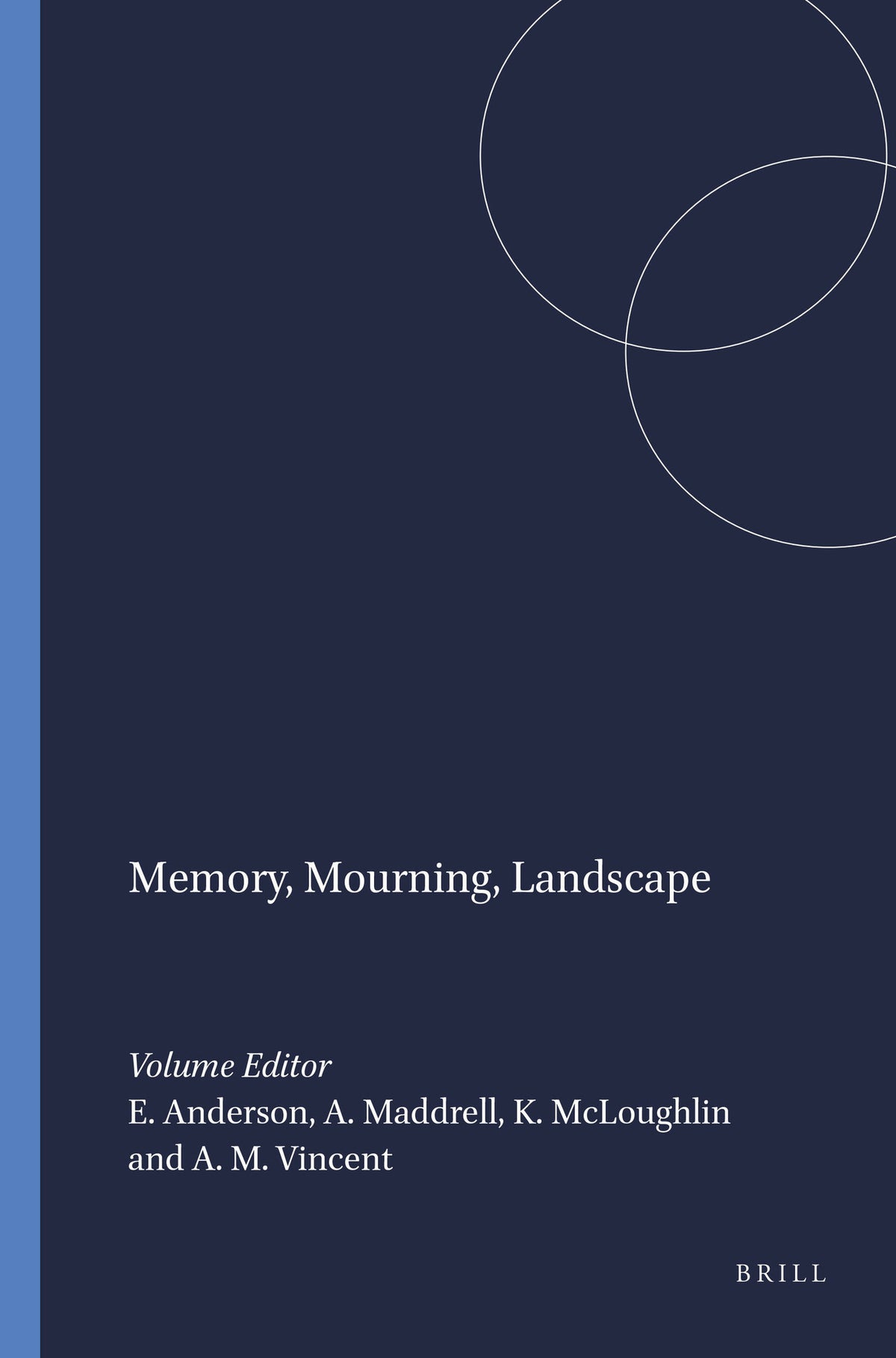 Memory, Mourning, Landscape