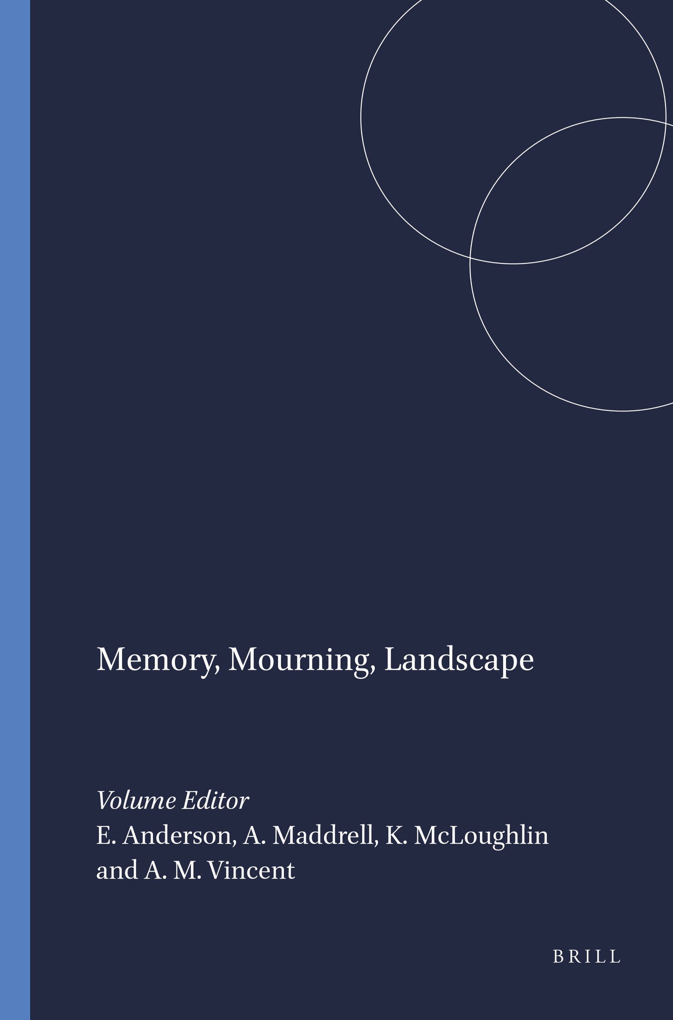 Memory, Mourning, Landscape