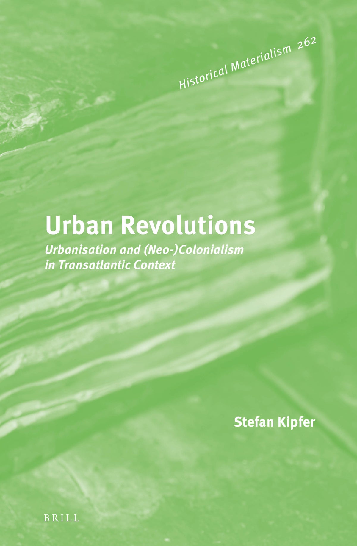 Cover image for Urban Revolutions ISBN 9789004524903