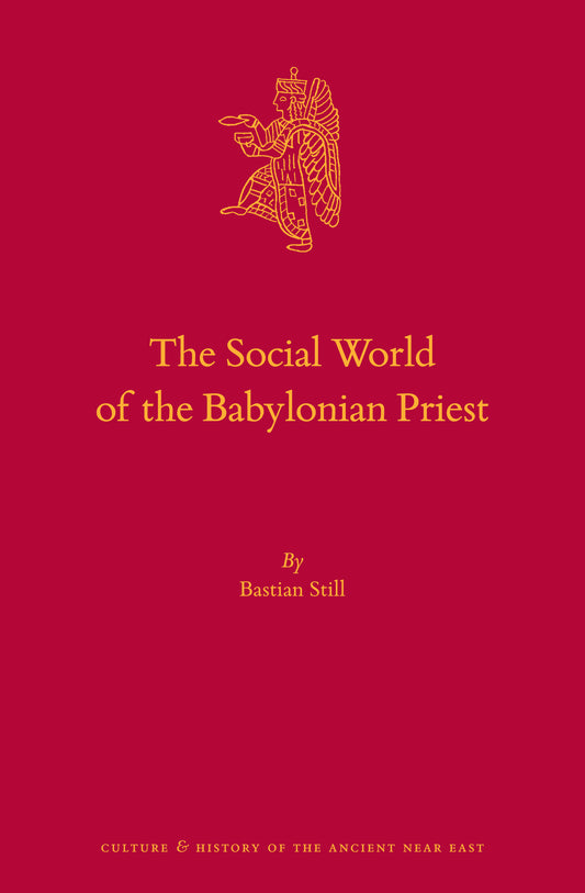 The Social World of the Babylonian Priest