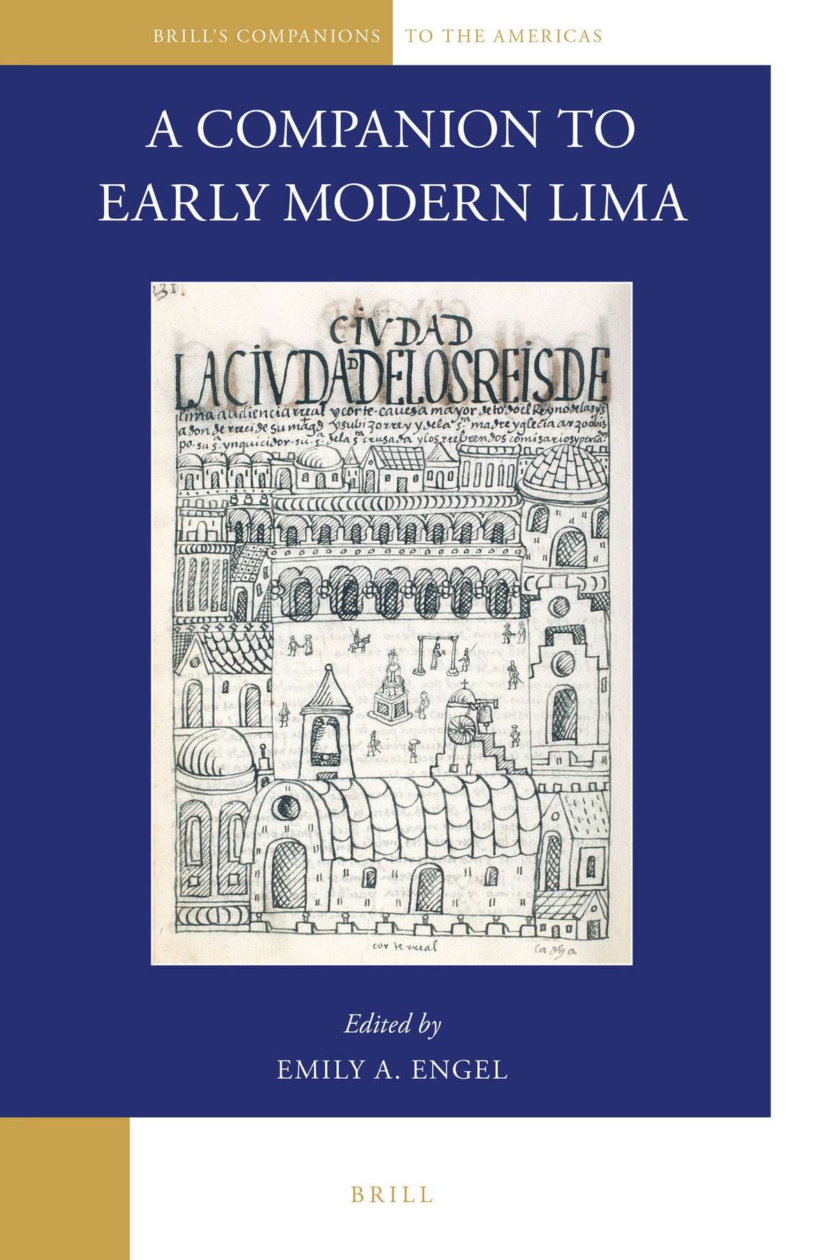 A Companion to Early Modern Lima