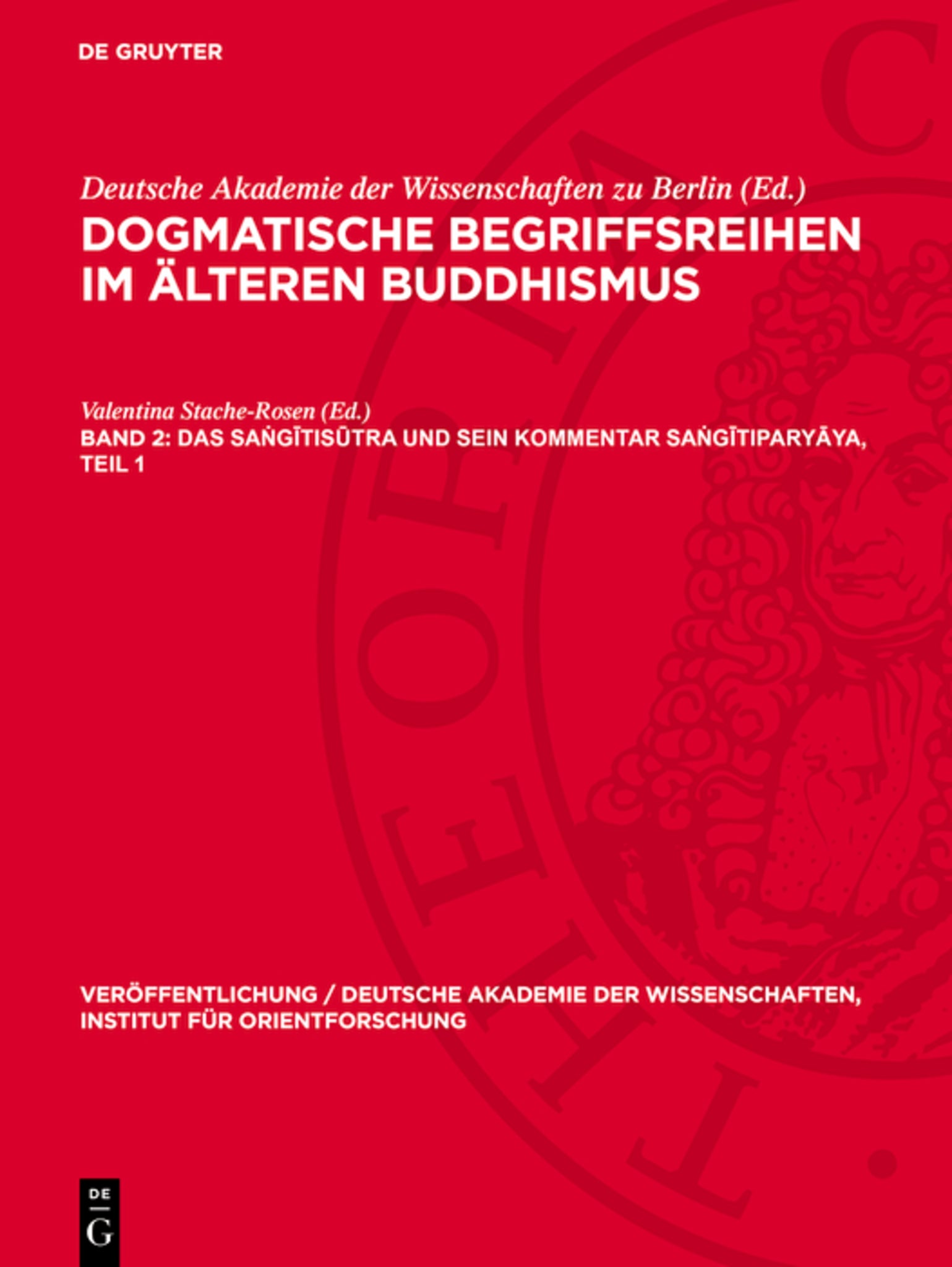 Das Saṅgītisūtra und sein Kommentar Saṅgītiparyāya, Teil 1