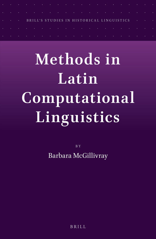 Methods in Latin Computational Linguistics