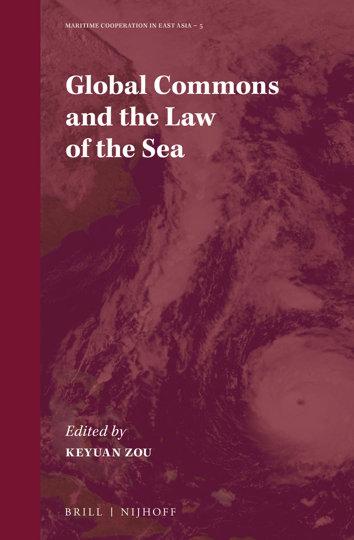 Cover image for Global Commons and the Law of the Sea ISBN 9789004373327