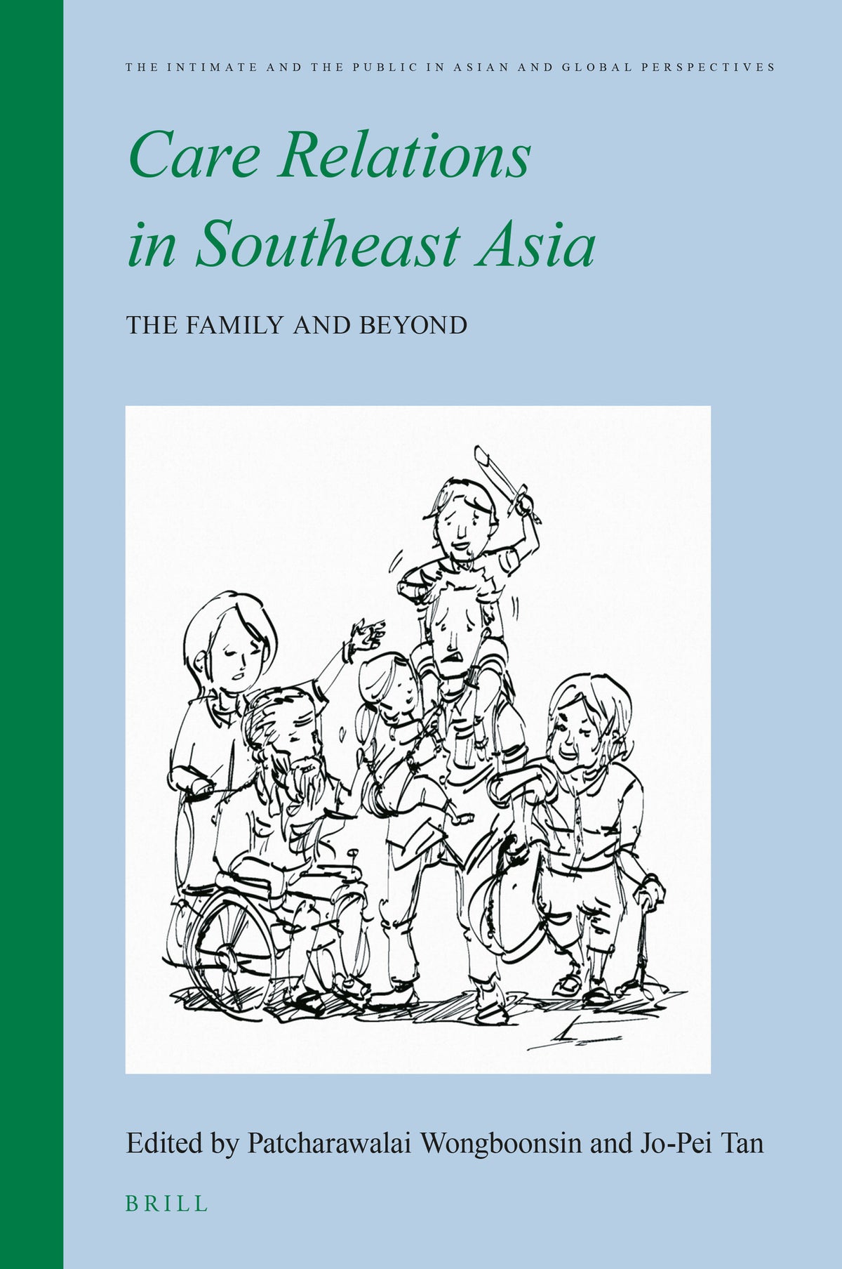 Cover image for Care Relations in Southeast Asia ISBN 9789004384187