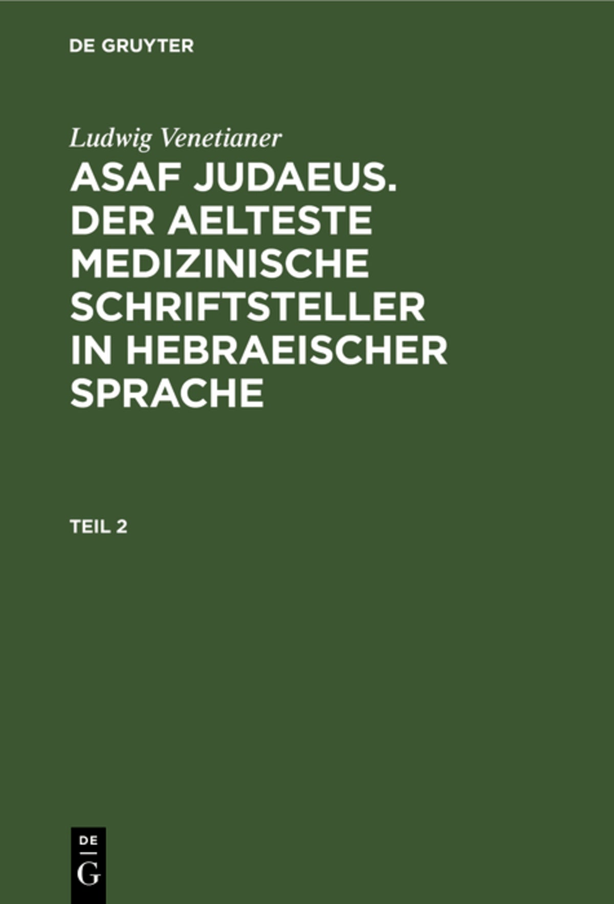 Cover image for Ludwig Venetianer: Asaf Judaeus. Teil 2 ISBN 9783111144764