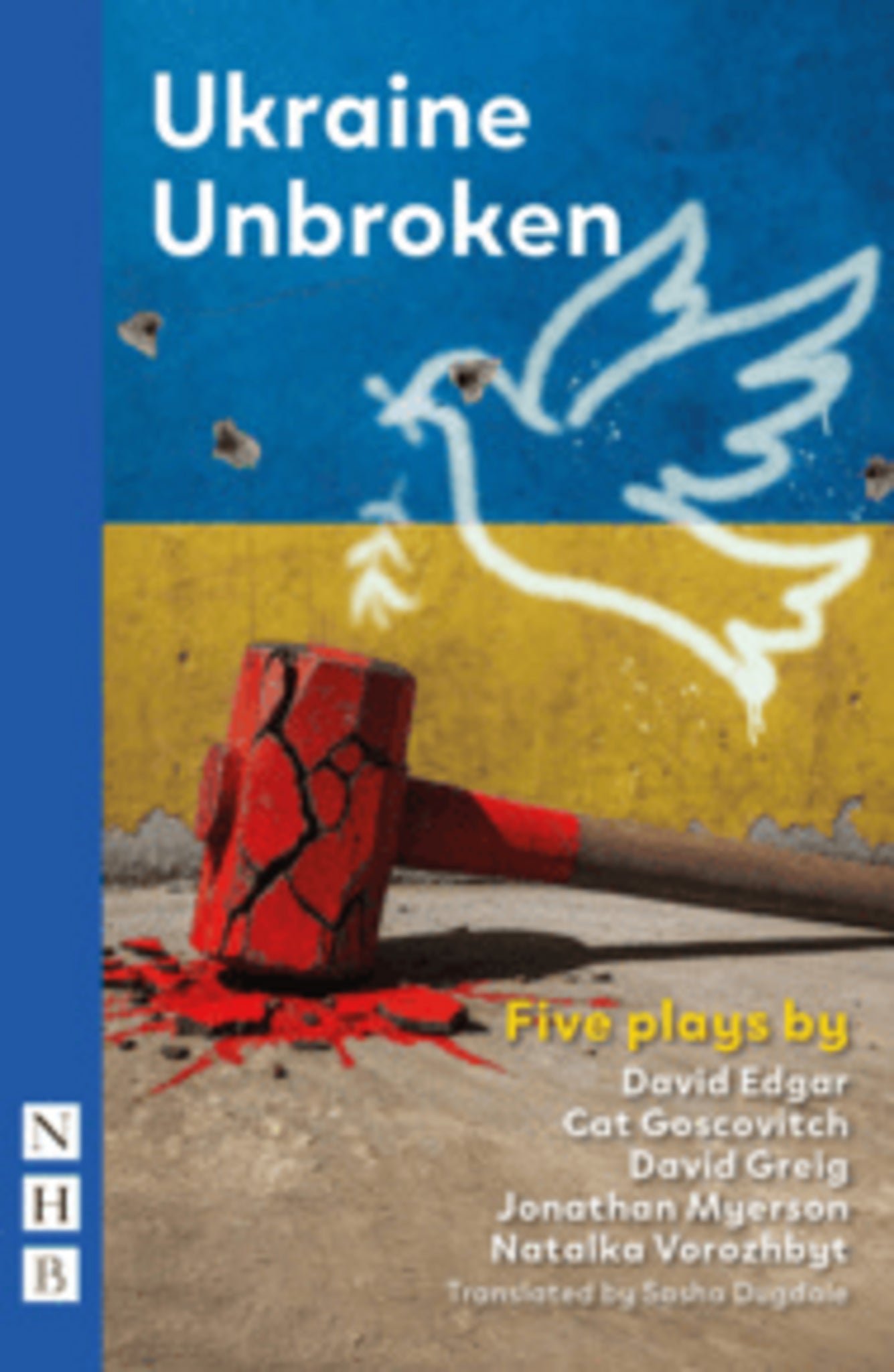 Ukraine Unbroken: Five Plays