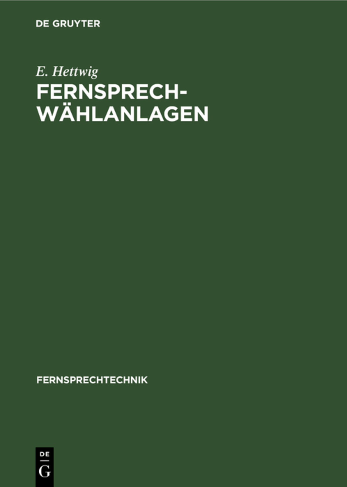 Cover image for Fernsprech-Wählanlagen ISBN 9783486778724