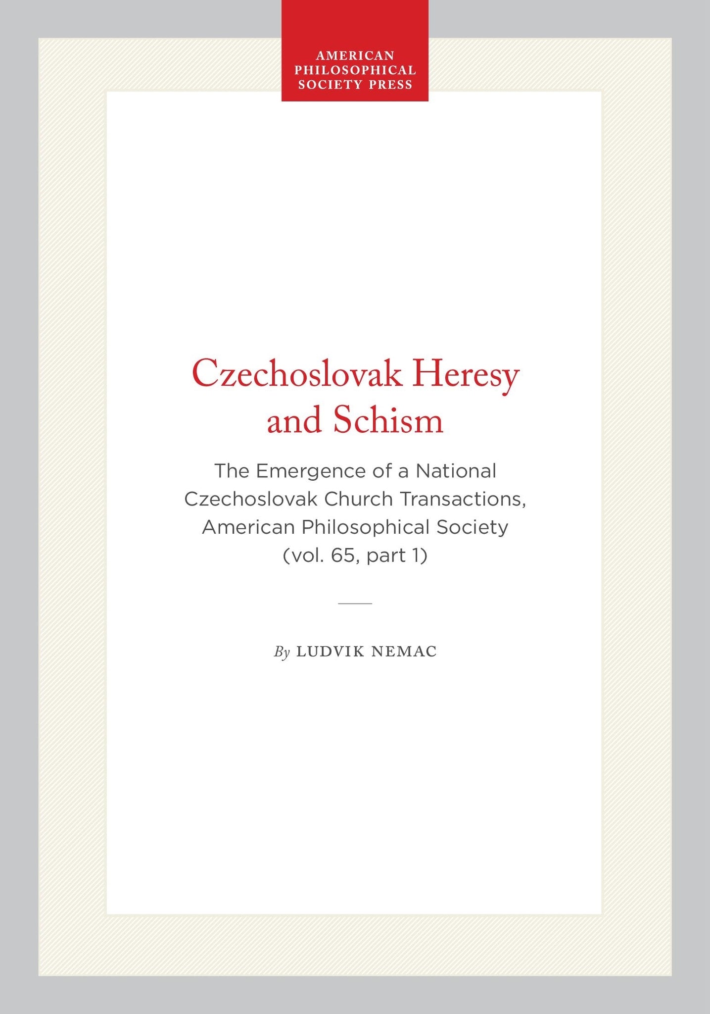 Czechoslovak Heresy and Schism