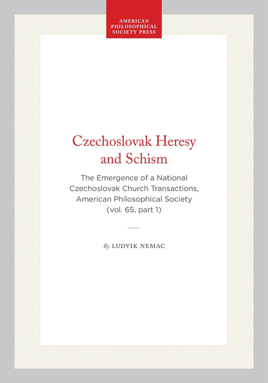 Czechoslovak Heresy and Schism