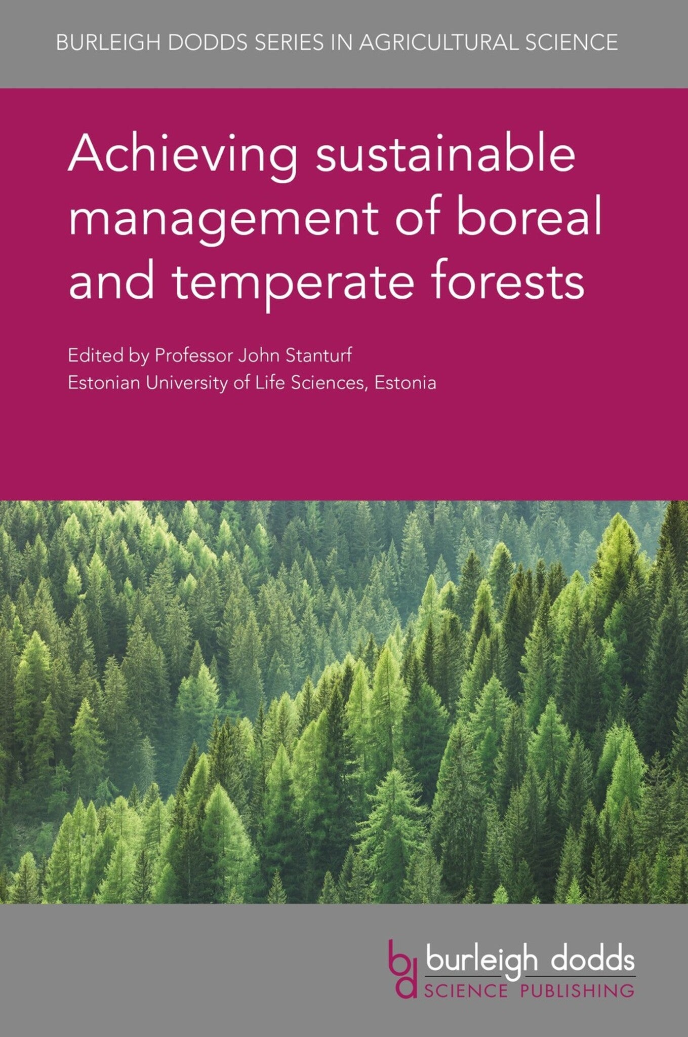Cover image for Achieving sustainable management of boreal and temperate forests ISBN 9781786762948
