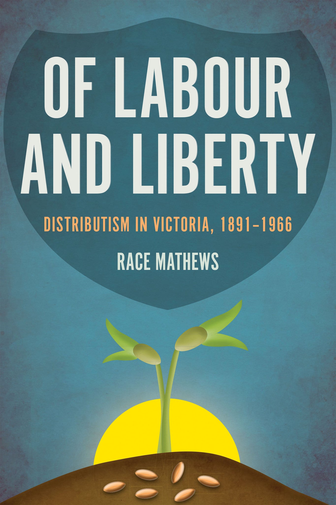 Cover image for Of Labour and Liberty ISBN 9780268103446