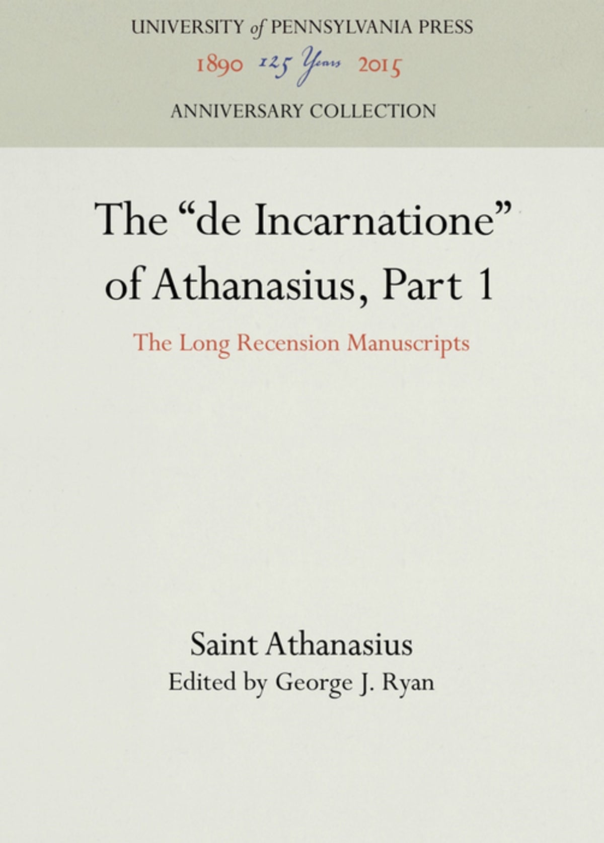 The "de Incarnatione" of Athanasius, Part 1