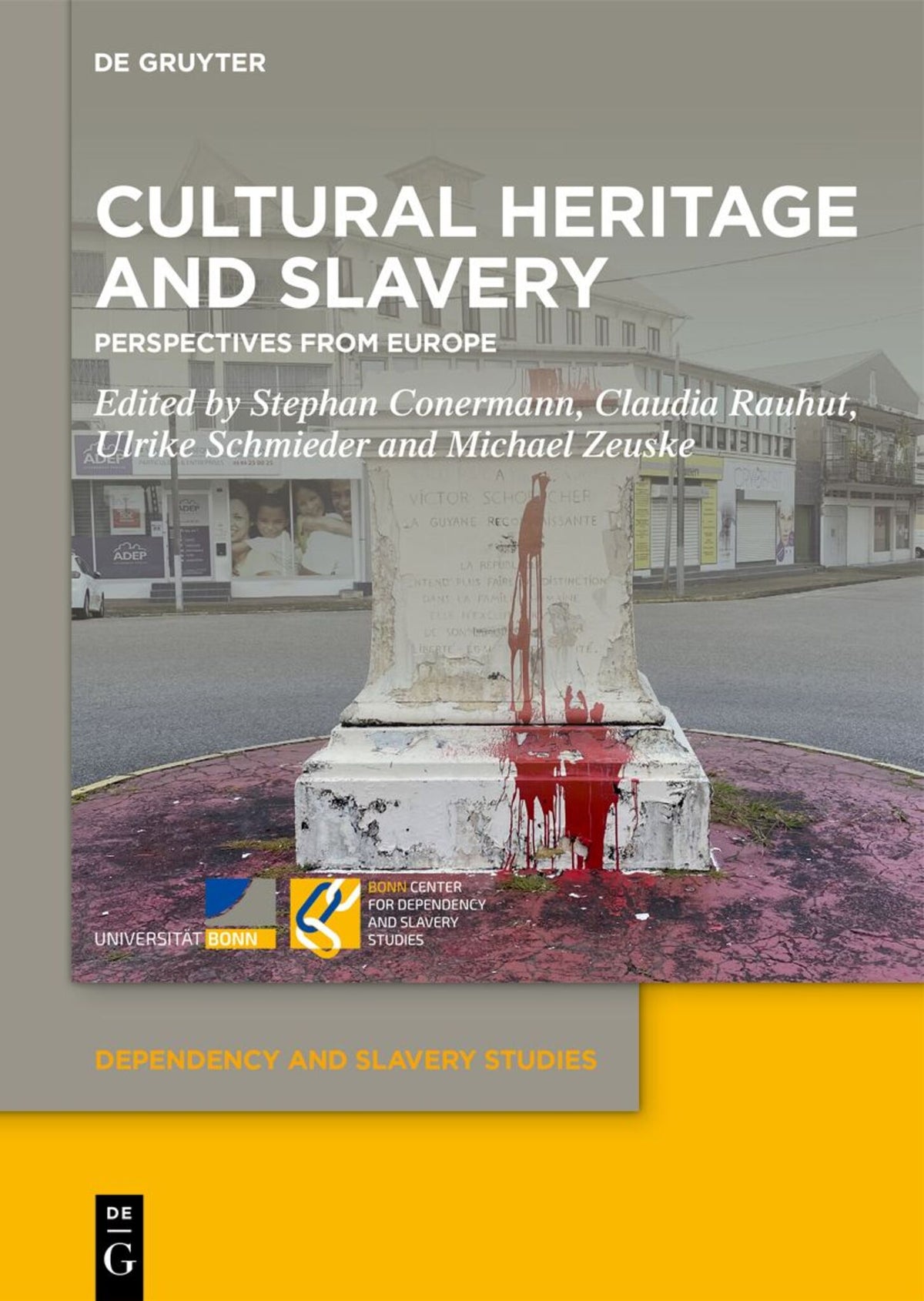 Cover image for Cultural Heritage and Slavery ISBN 9783111327785