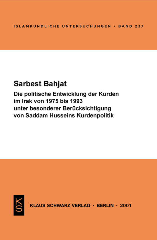 Die politische Entwicklung der Kurden im Irak von 1975 bis 1993 unter besonderer Berücksichtigung von Saddam Husseins Kurdenpolitik