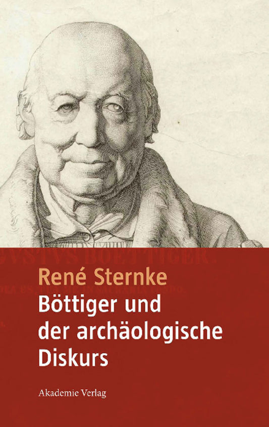 Böttiger und der archäologische Diskurs