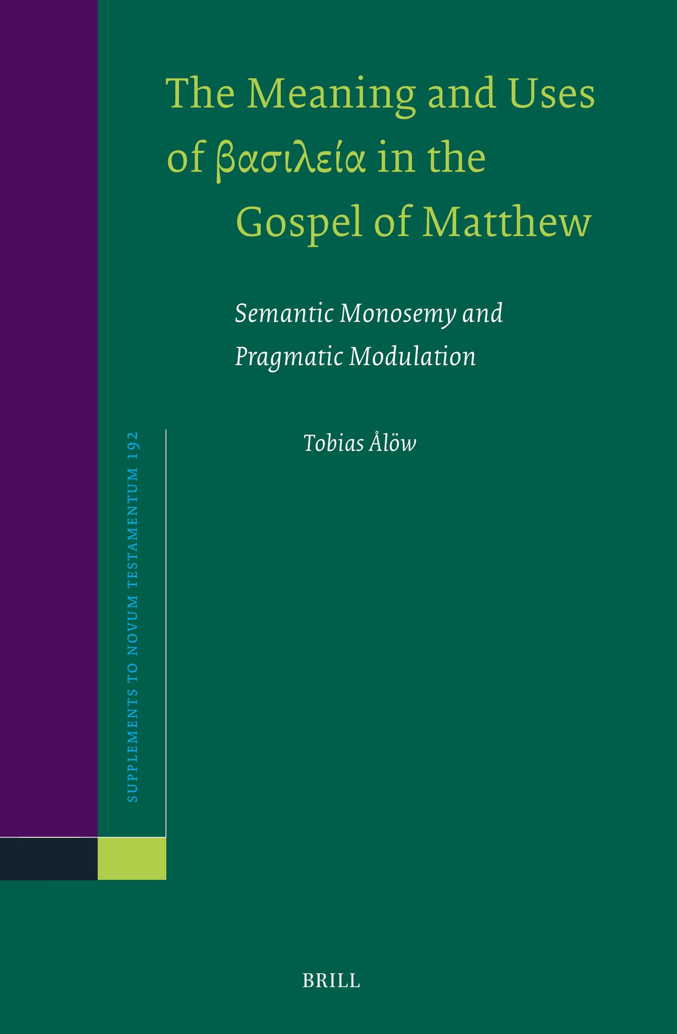 The Meaning and Uses of βασιλεία in the Gospel of Matthew