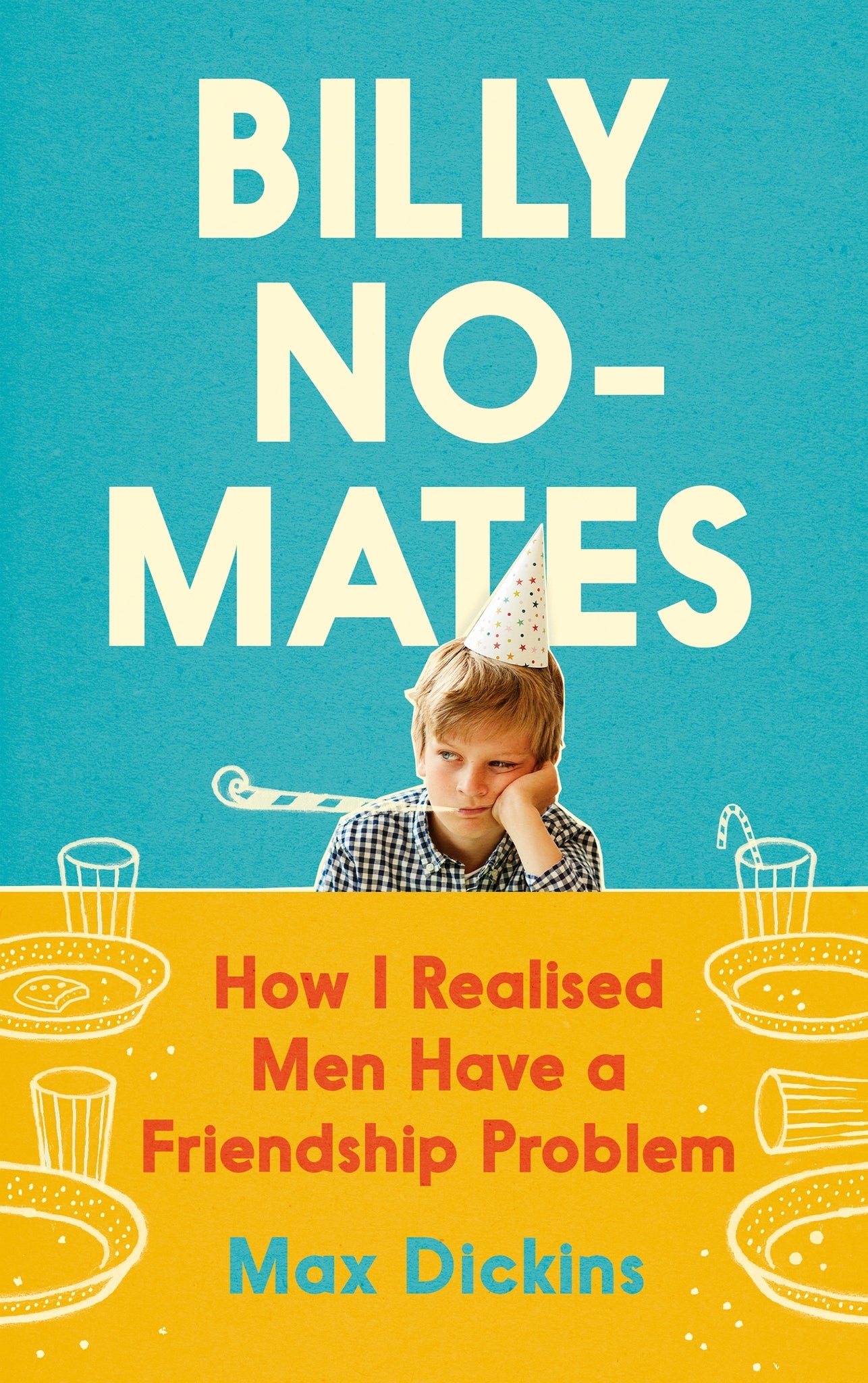Cover image for Billy No-Mates ISBN 9781838853518