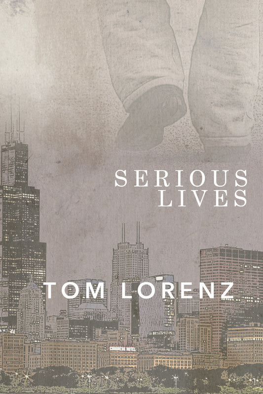Serious Lives