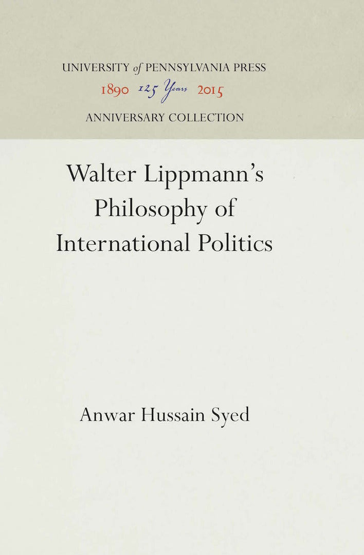 Cover image for Walter Lippmann's Philosophy of International Politics ISBN 9780812274325