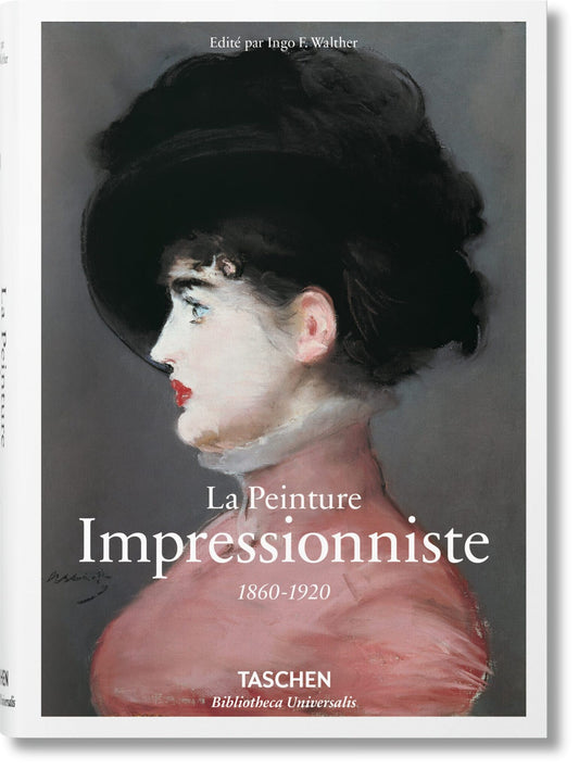 La Peinture Impressionniste. 1860-1920
