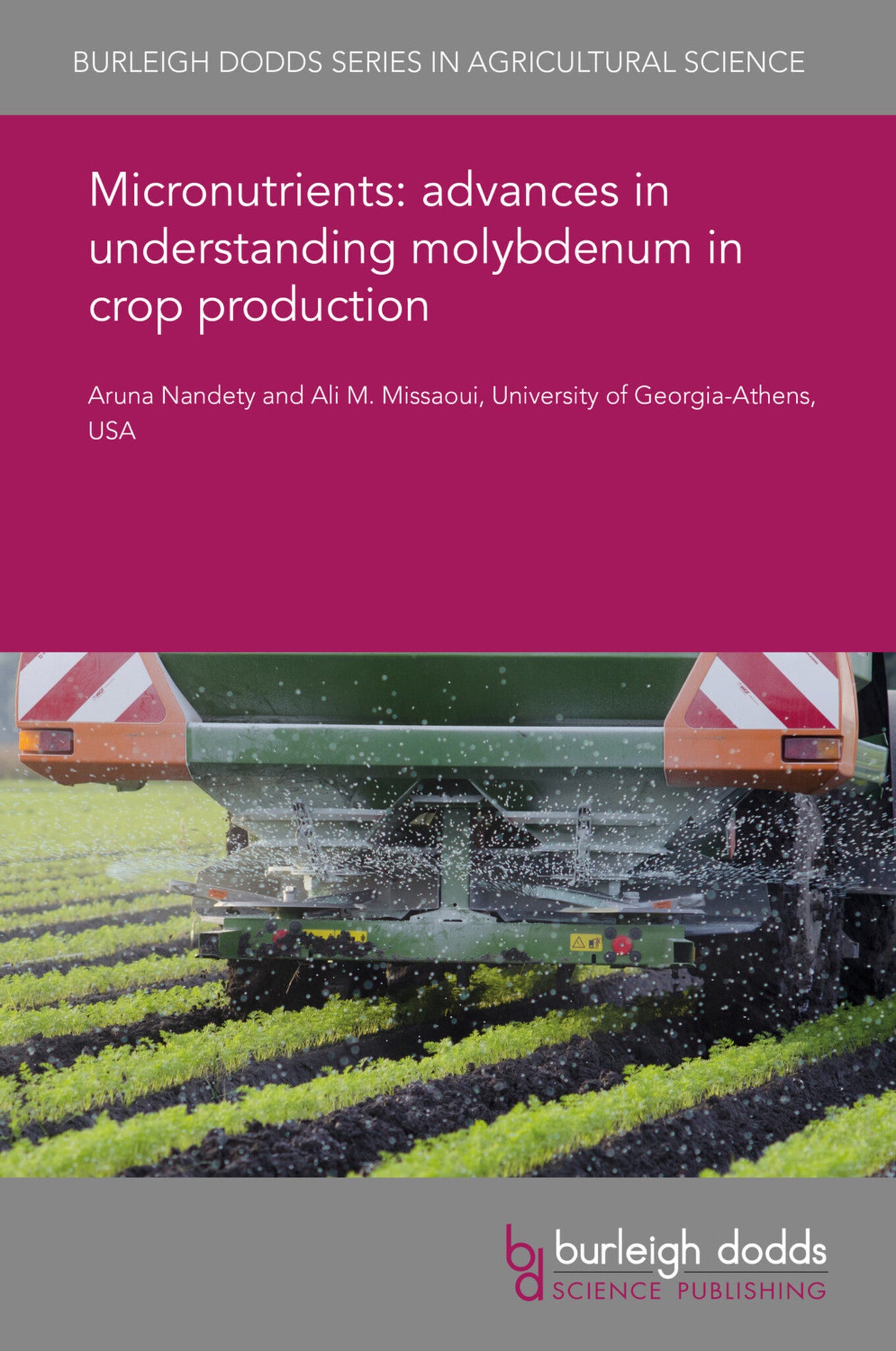 Cover image for Micronutrients: advances in understanding molybdenum in crop production ISBN 9781786766625