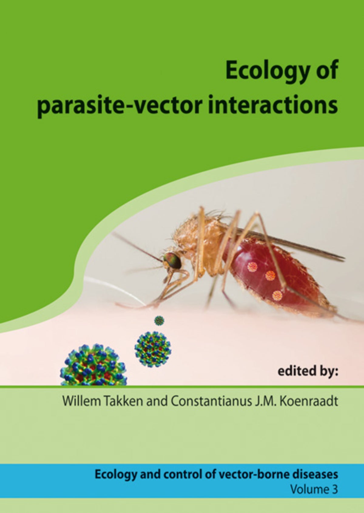 Cover image for Ecology of parasite-vector interactions ISBN 9789086861880