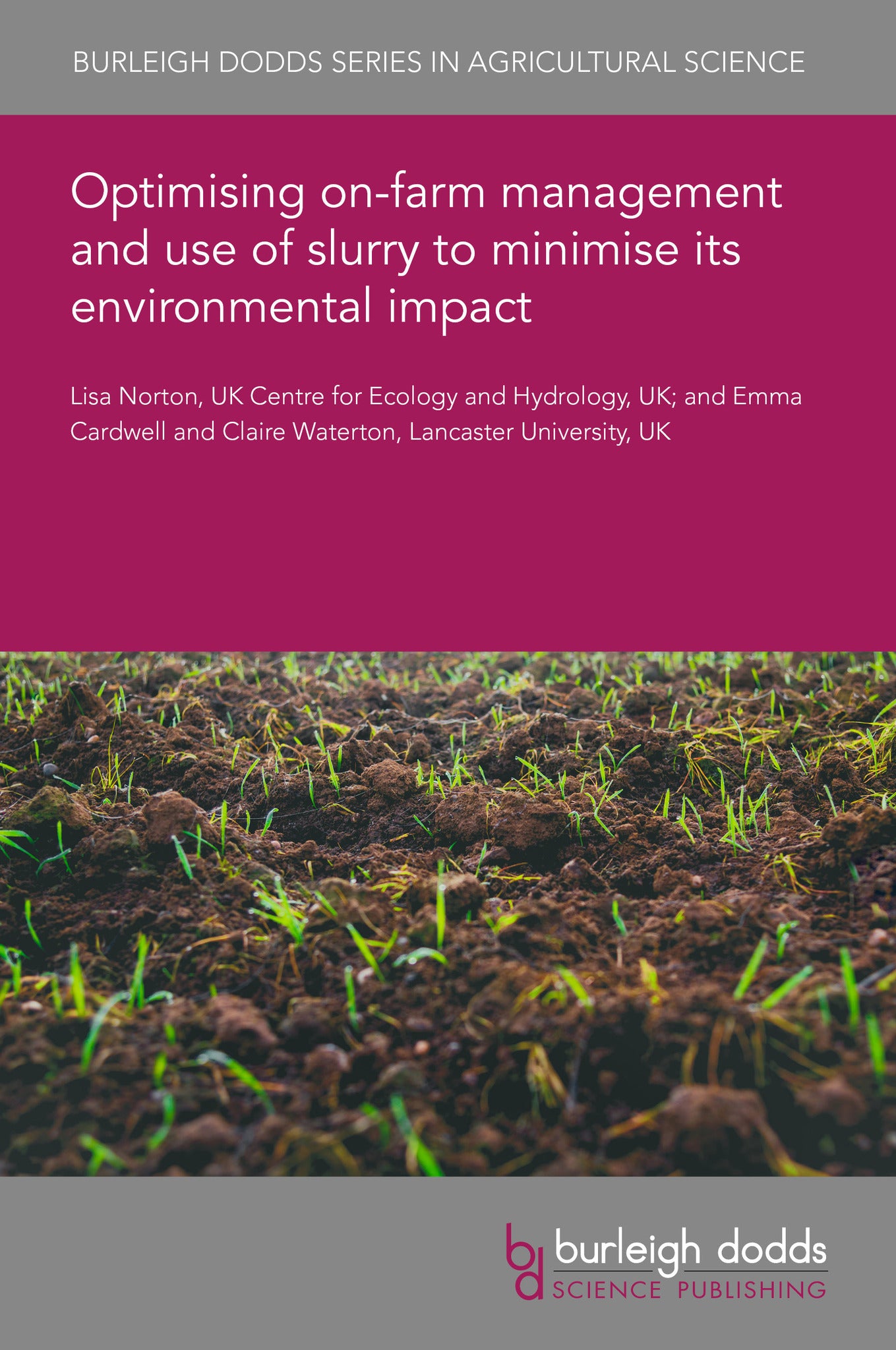 Cover image for Optimising on-farm management and use of slurry to minimise its environmental impact ISBN 