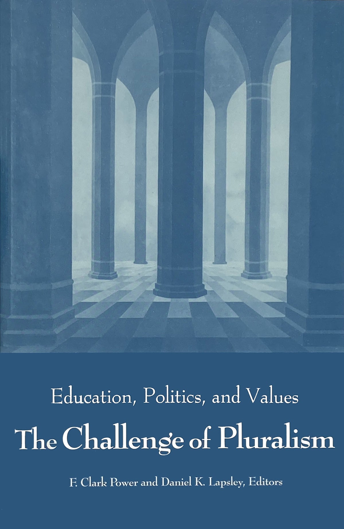 Cover image for The Challenge of Pluralism ISBN 9780268007881