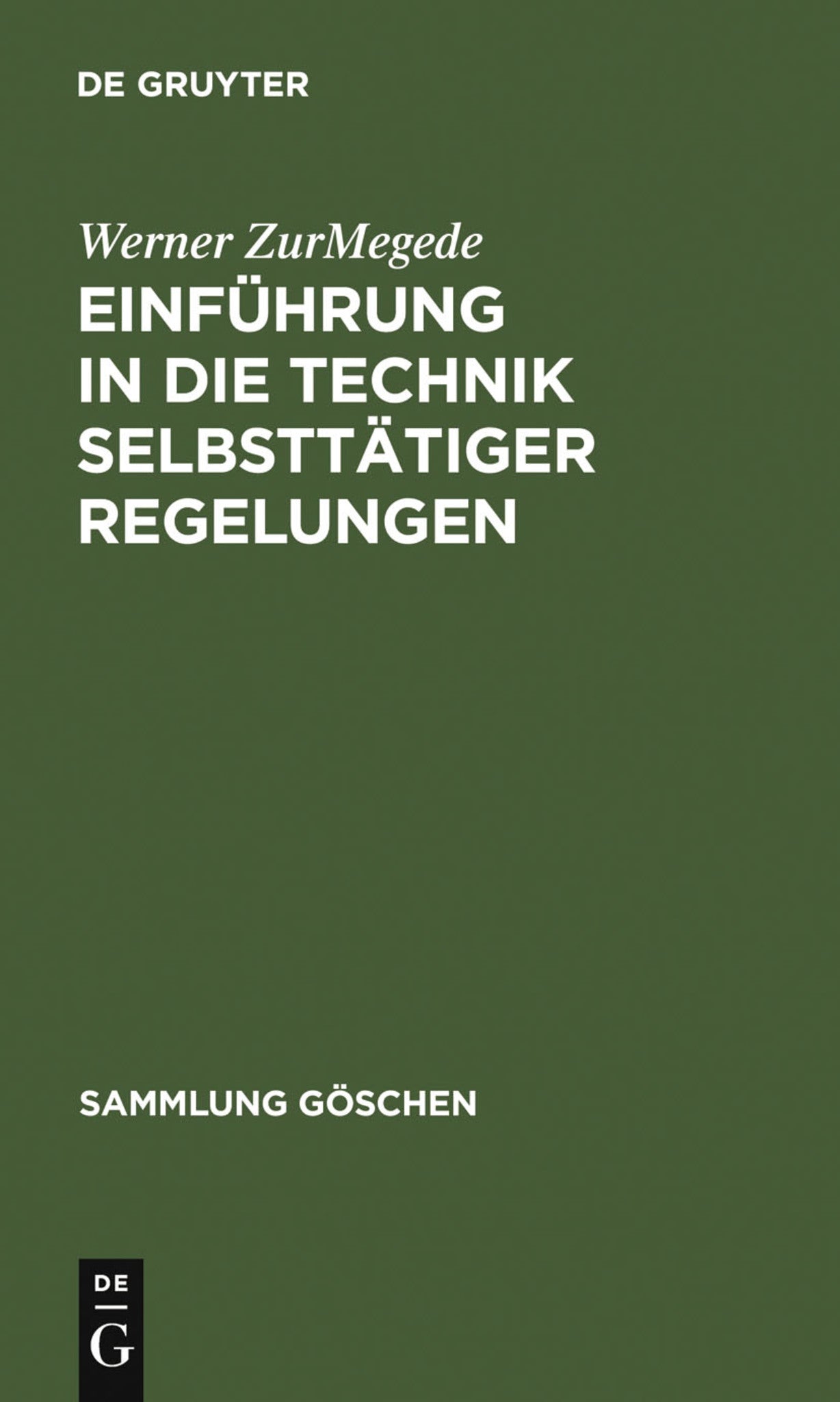 Einführung in die Technik selbsttätiger Regelungen