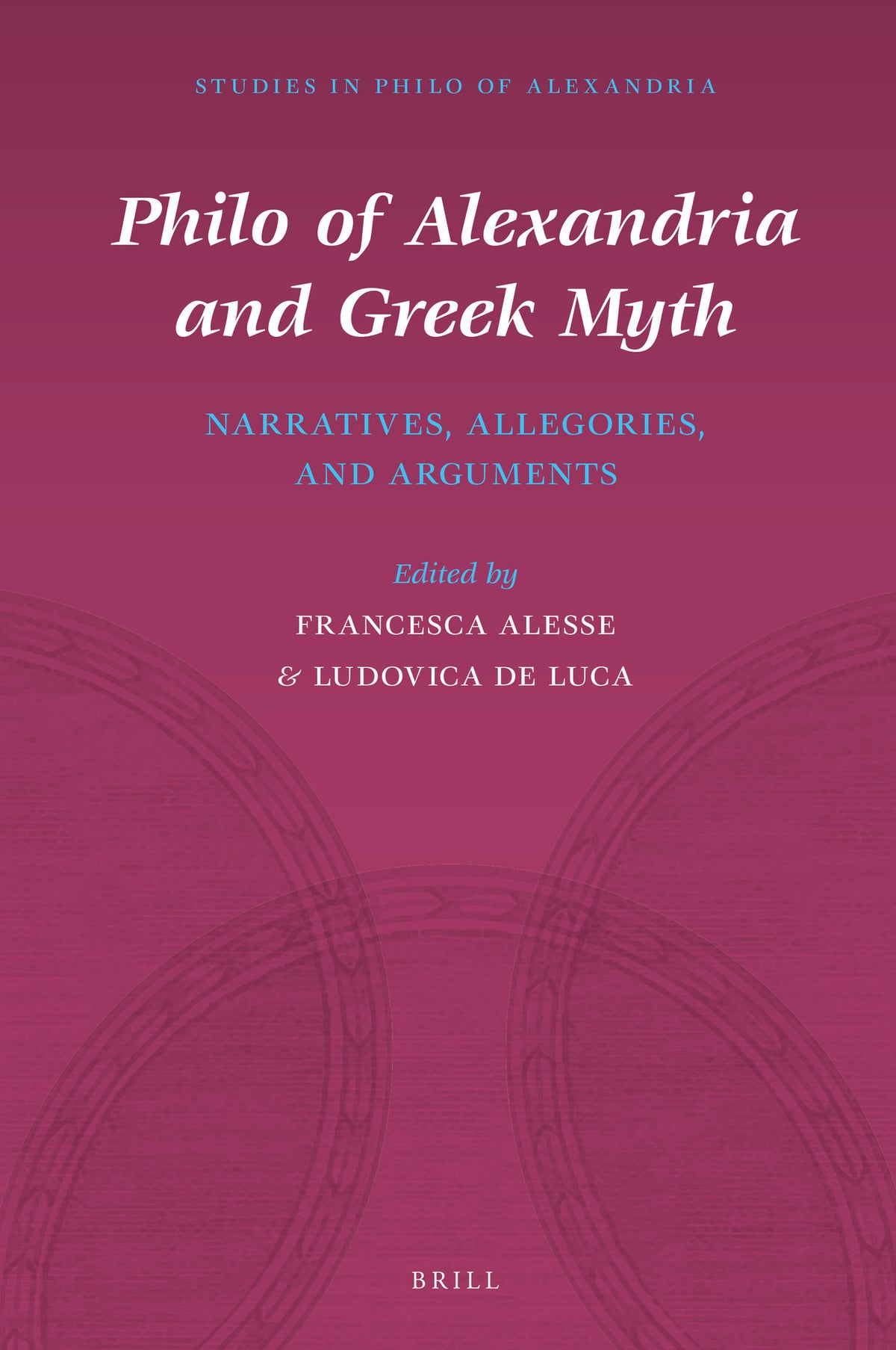 Philo of Alexandria and Greek Myth