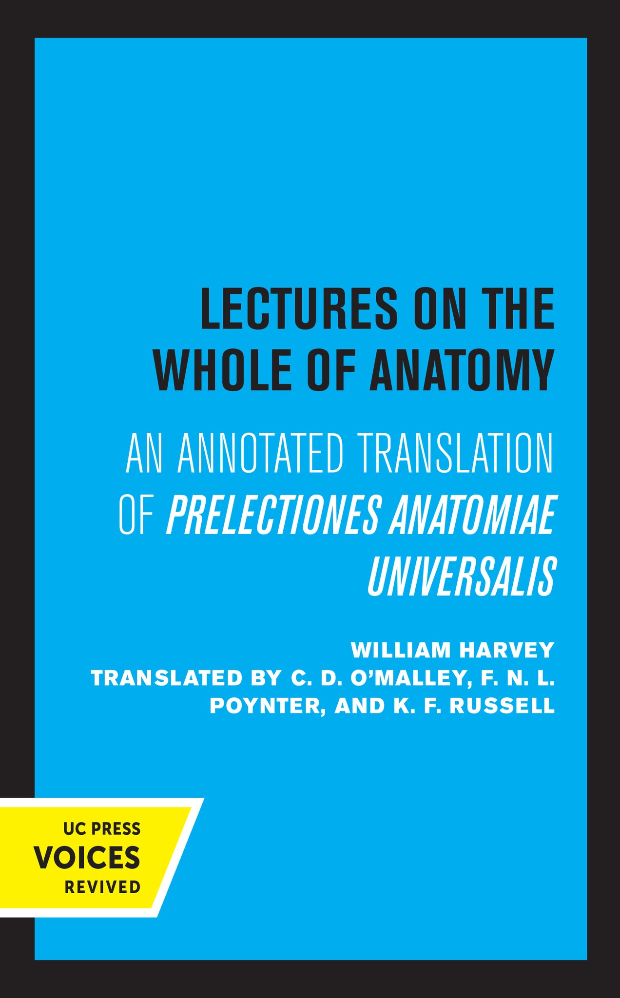 Cover image for Lectures on the Whole of Anatomy ISBN 9780520320505