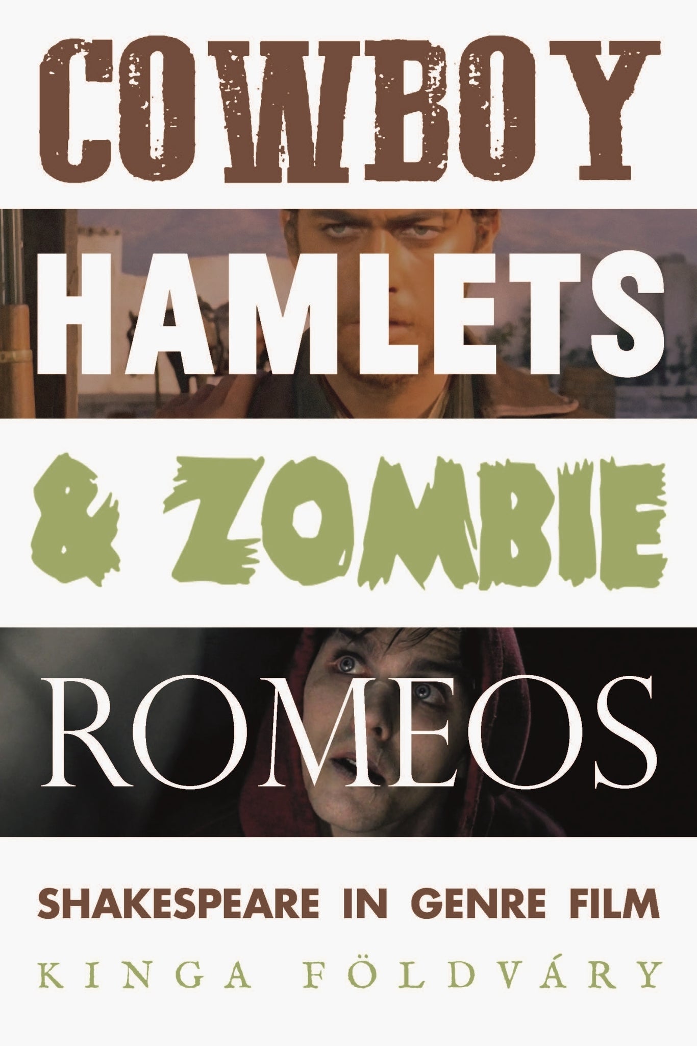 Cover image for Cowboy Hamlets and zombie Romeos ISBN 9781526167132