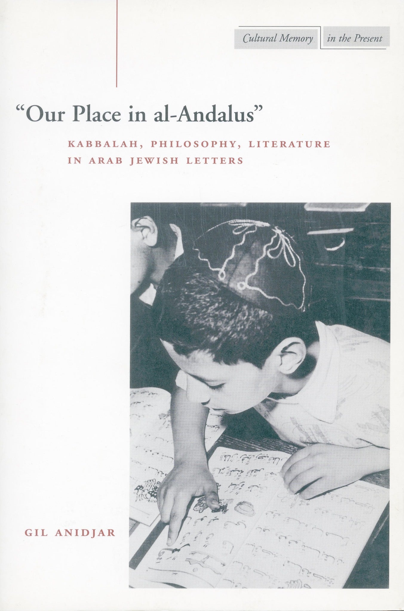 Cover image for ‘Our Place in al-Andalus’ ISBN 9780804741200