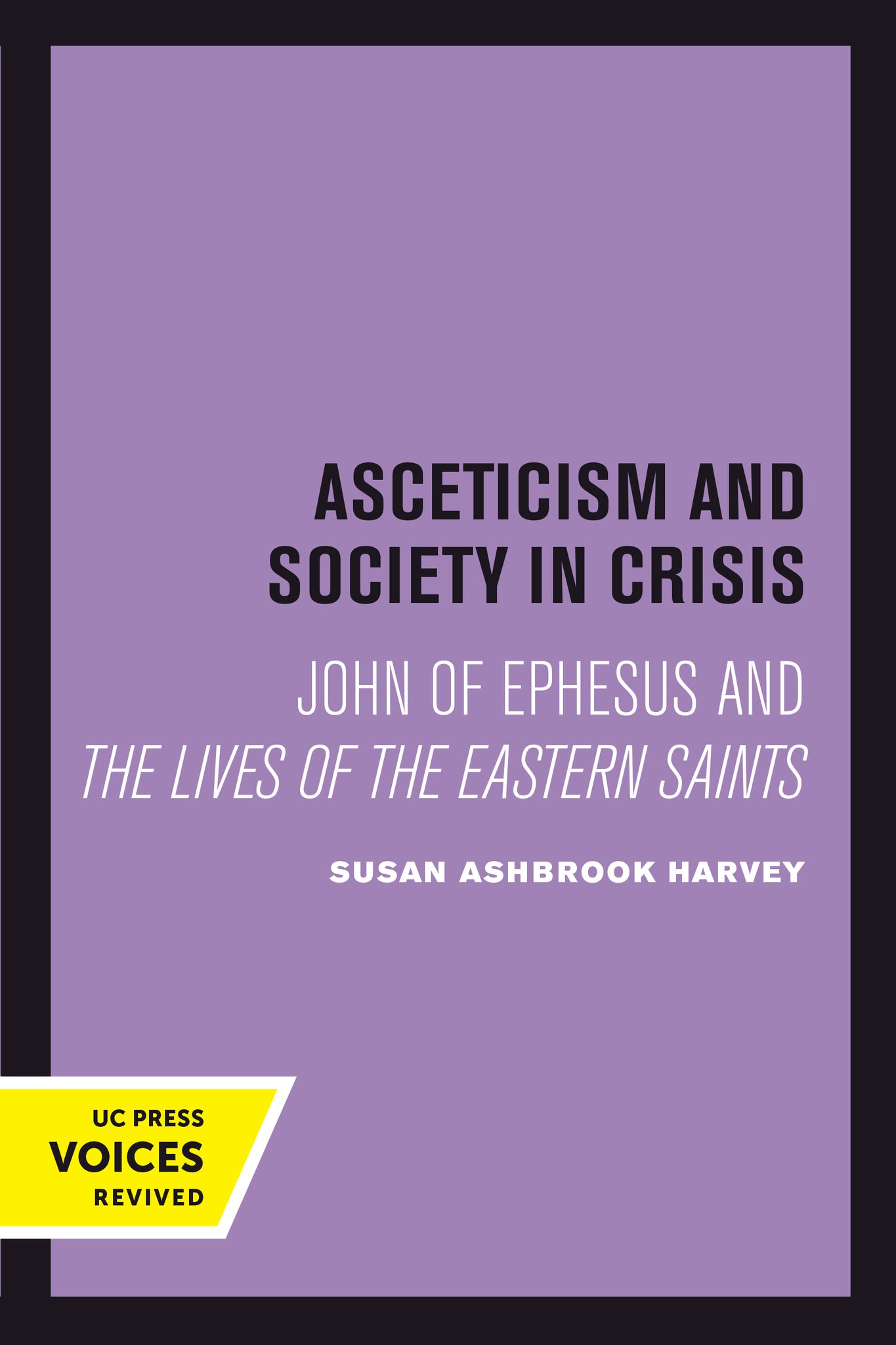 Cover image for Asceticism and Society in Crisis ISBN 9780520413931