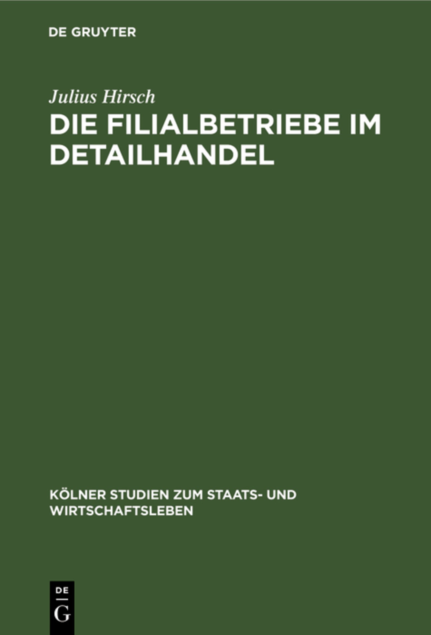 Die Filialbetriebe im Detailhandel