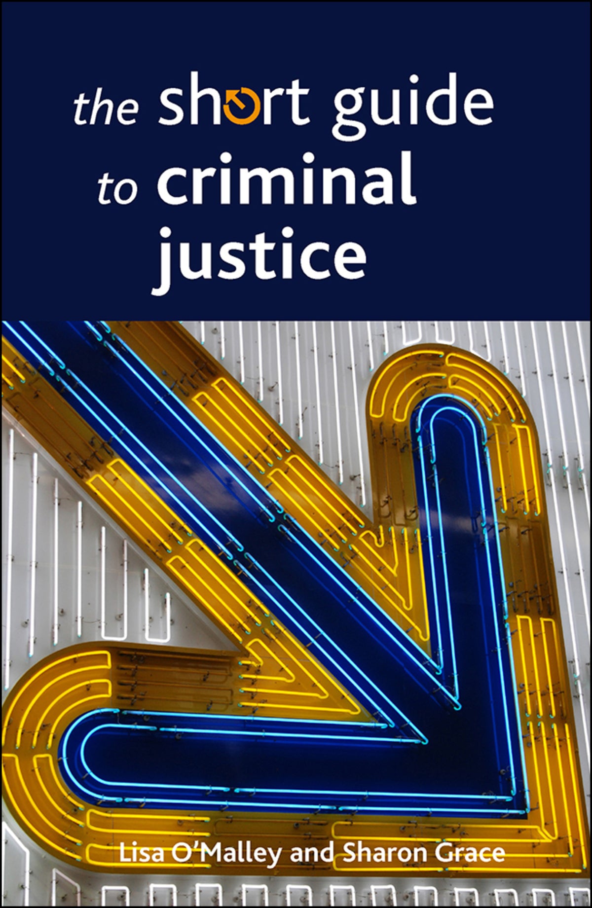 Cover image for The Short Guide to Criminal Justice ISBN 9781447330943