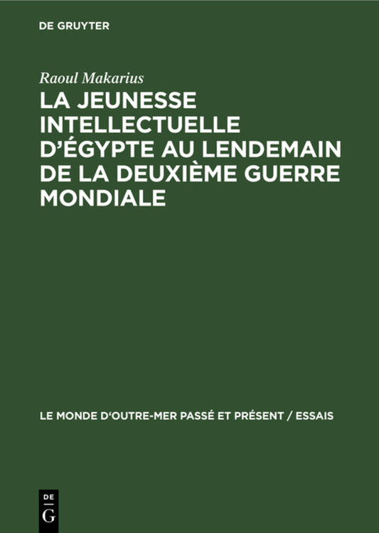 La jeunesse intellectuelle d’Égypte au lendemain de la deuxième guerre mondiale