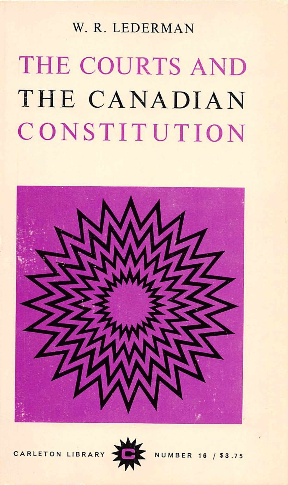 Cover image for The Courts and the Canadian Constitution ISBN 9780773595040