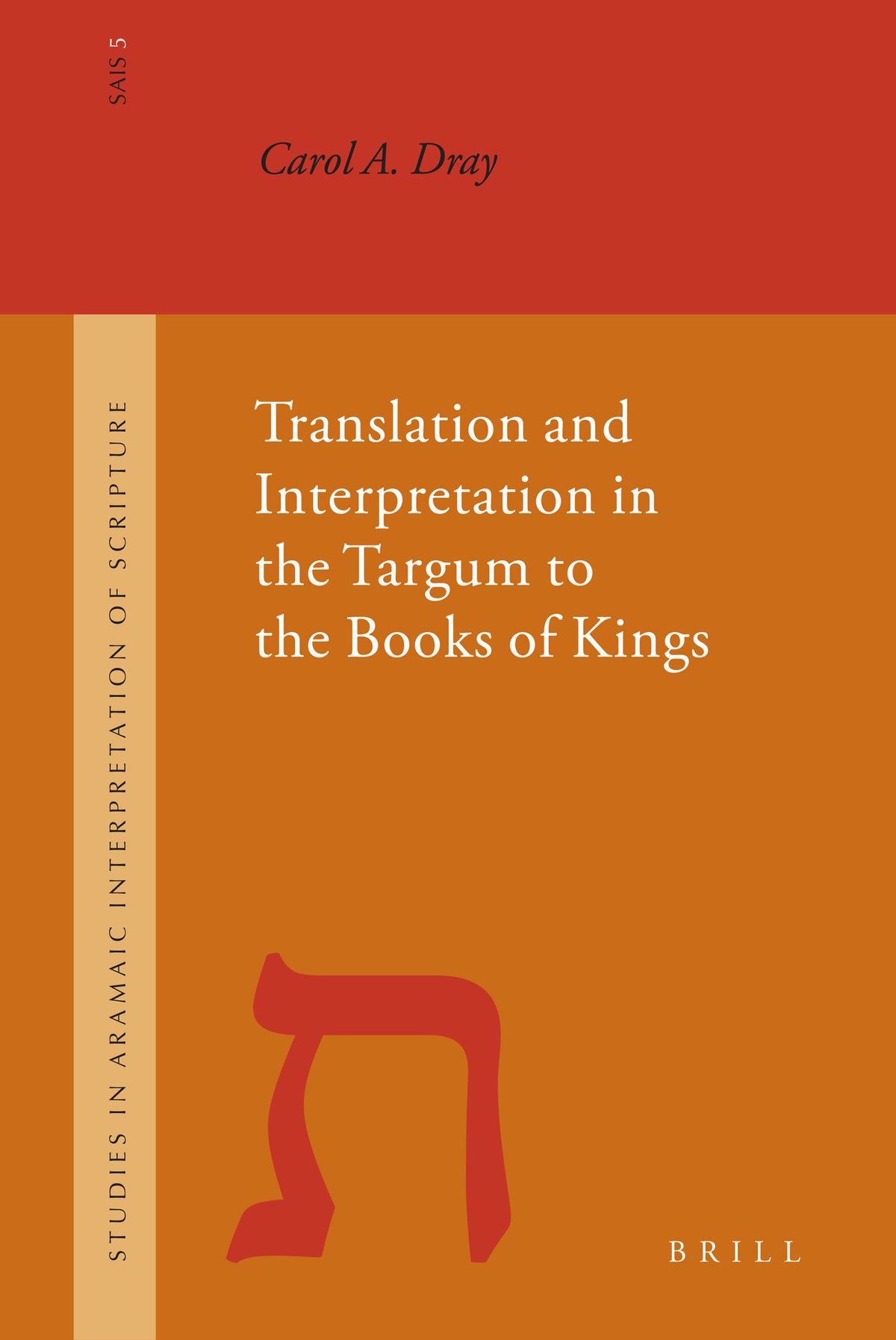 Cover image for Translation and Interpretation in the Targum to the Books of Kings ISBN 9789004146983