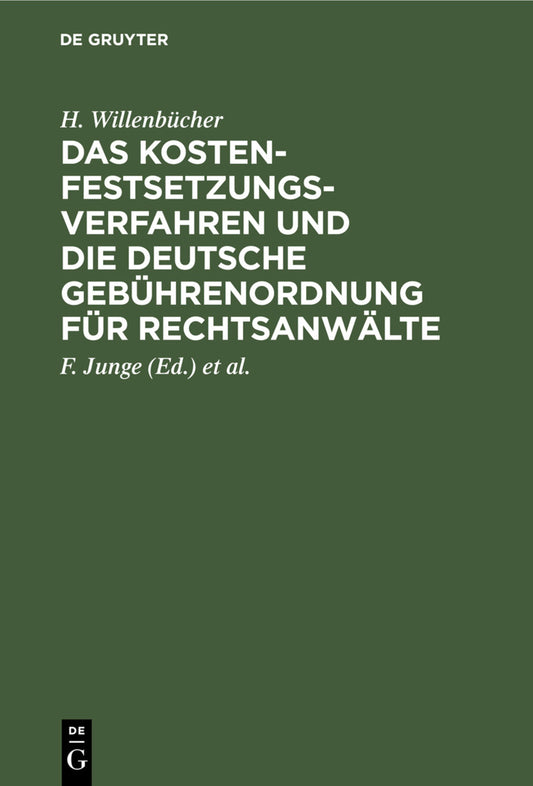 Das Kostenfestsetzungsverfahren und die Deutsche Gebührenordnung für Rechtsanwälte
