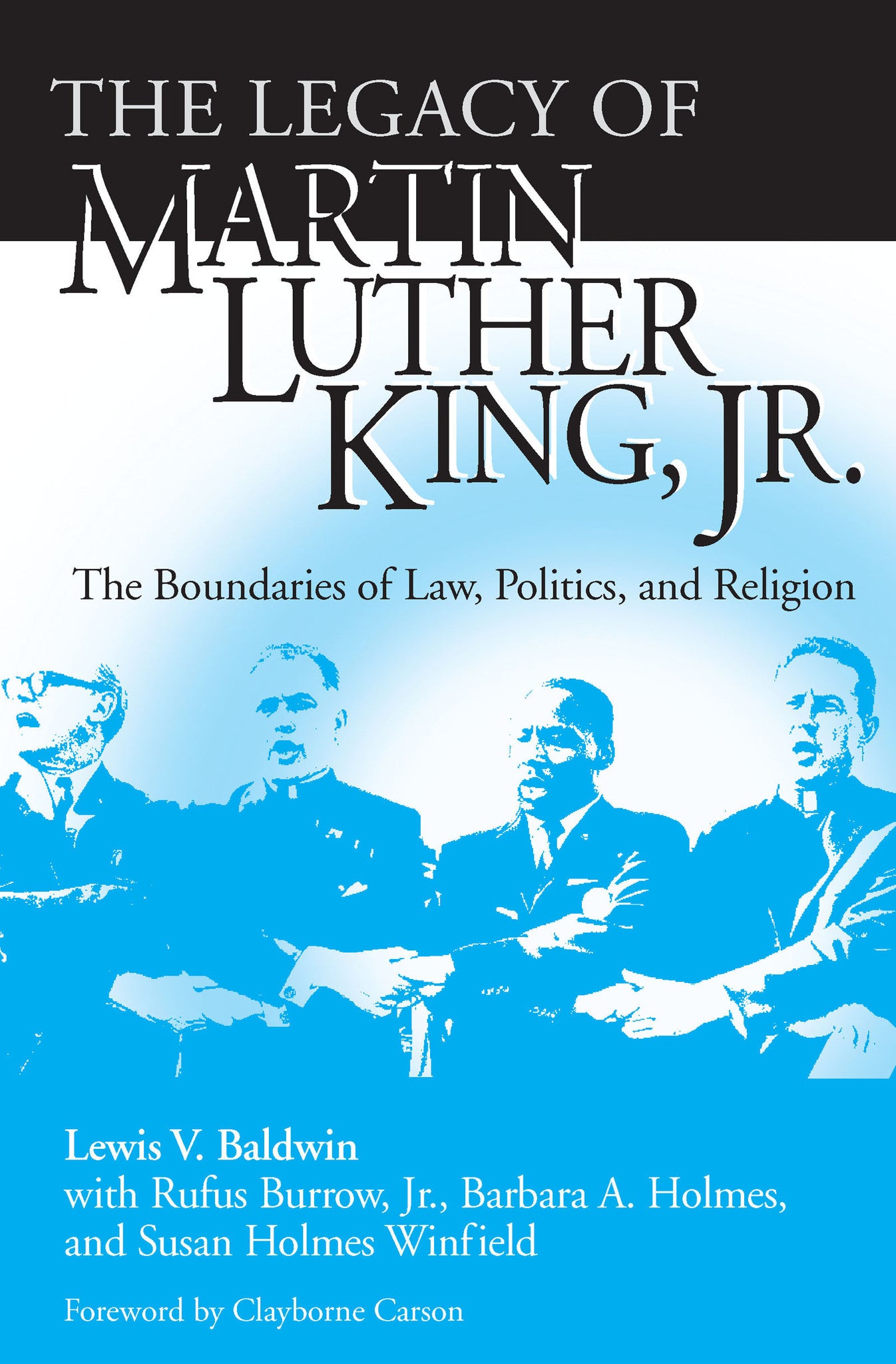 The Legacy of Martin Luther King, Jr.