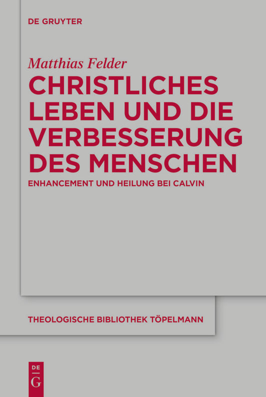 Christliches Leben und die Verbesserung des Menschen