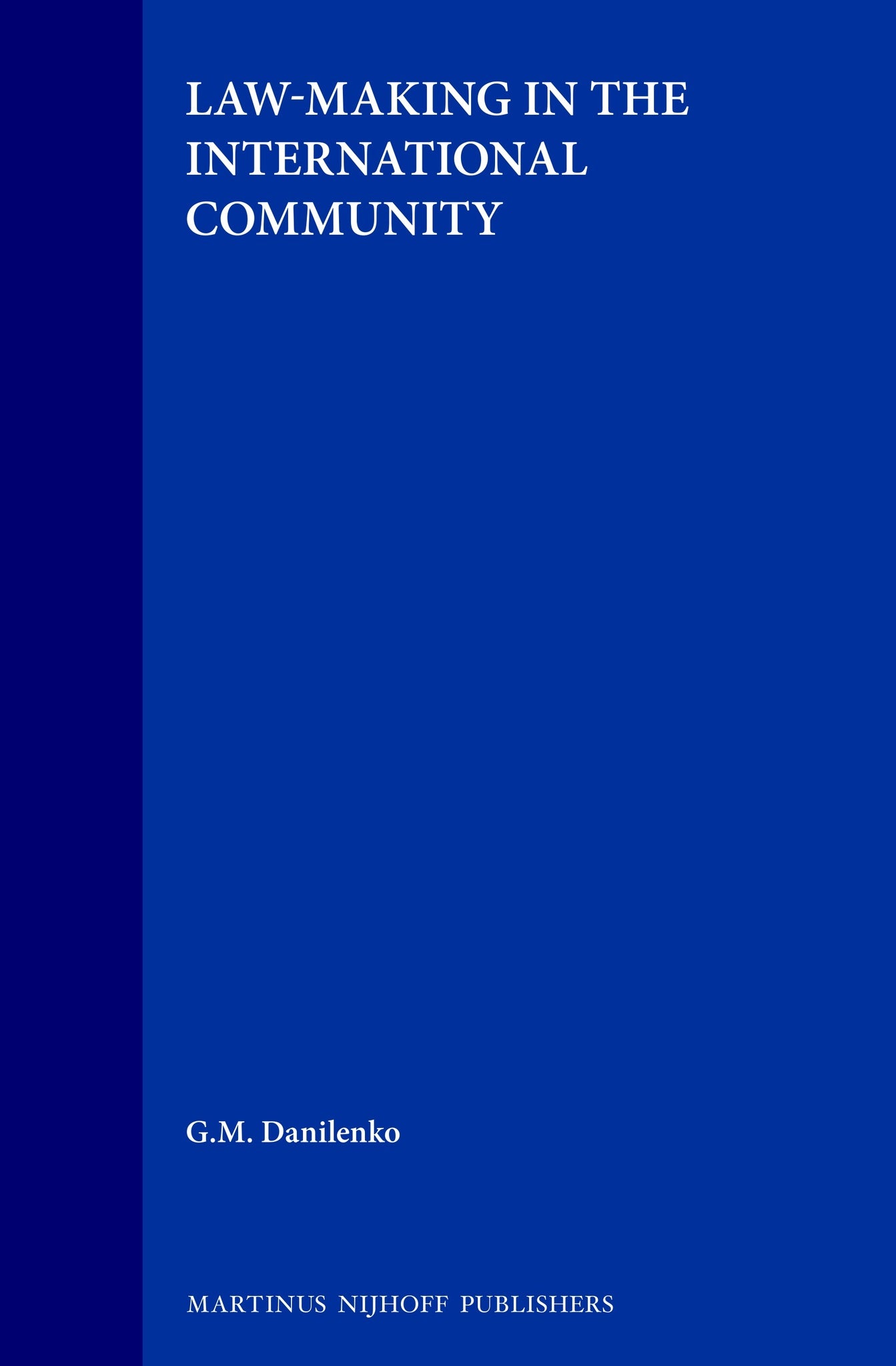 Law-Making in the International Community