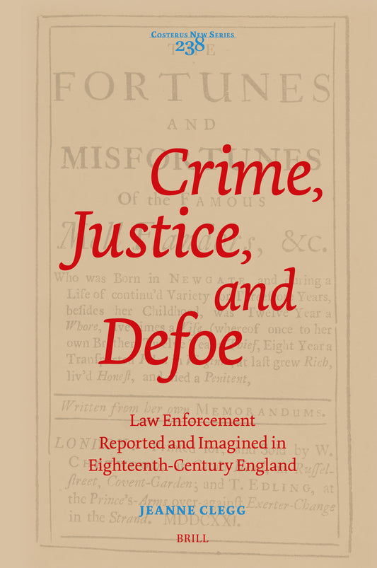 Crime, Justice, and Defoe