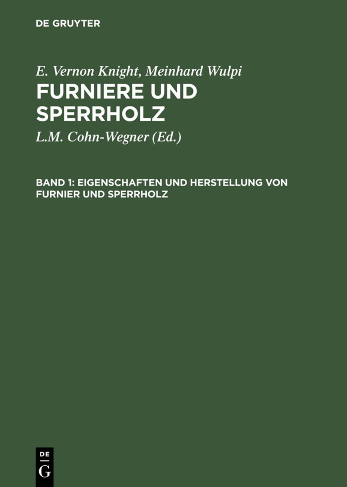 Cover image for Eigenschaften und Herstellung von Furnier und Sperrholz ISBN 9783111061917