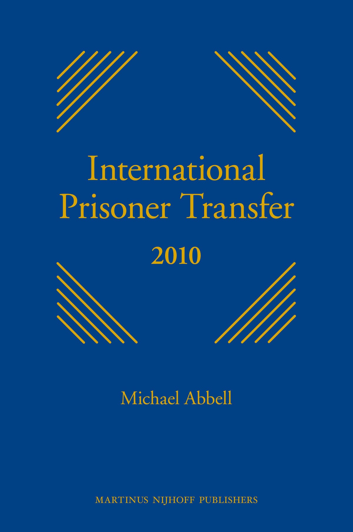 International Prisoner Transfer 2010
